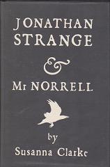 Jonathan Strange & Mr Norrell by Susanna Clarke